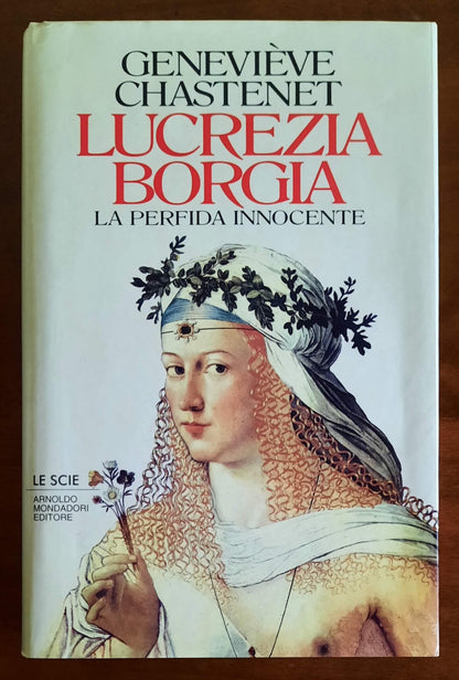 Lucrezia Borgia. La perfida innocente