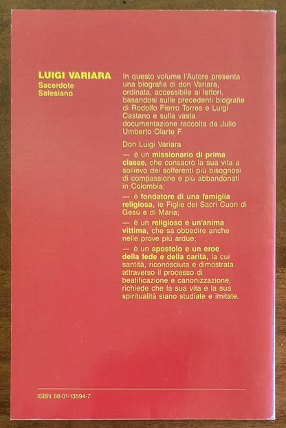 Luigi Variara. Sacerdote Salesiano - di Angelo Bianco - Editrice Elle Di Ci