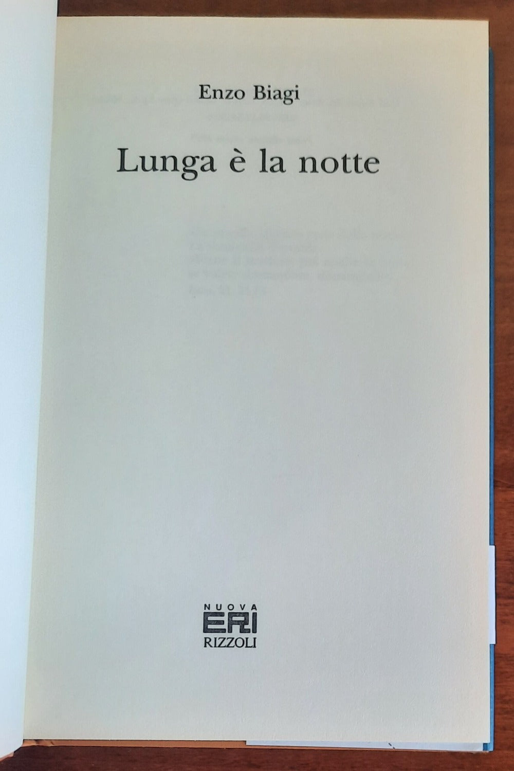 Lunga è la notte - di Enzo Biagi - Libreria Biellese