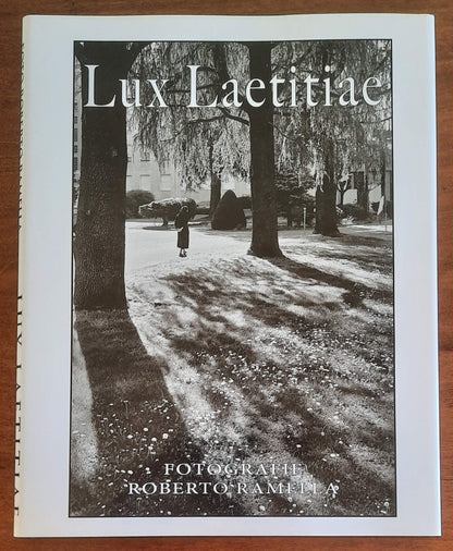 Lux Laetitiae - Fotografie di Roberto Ramella - 2013