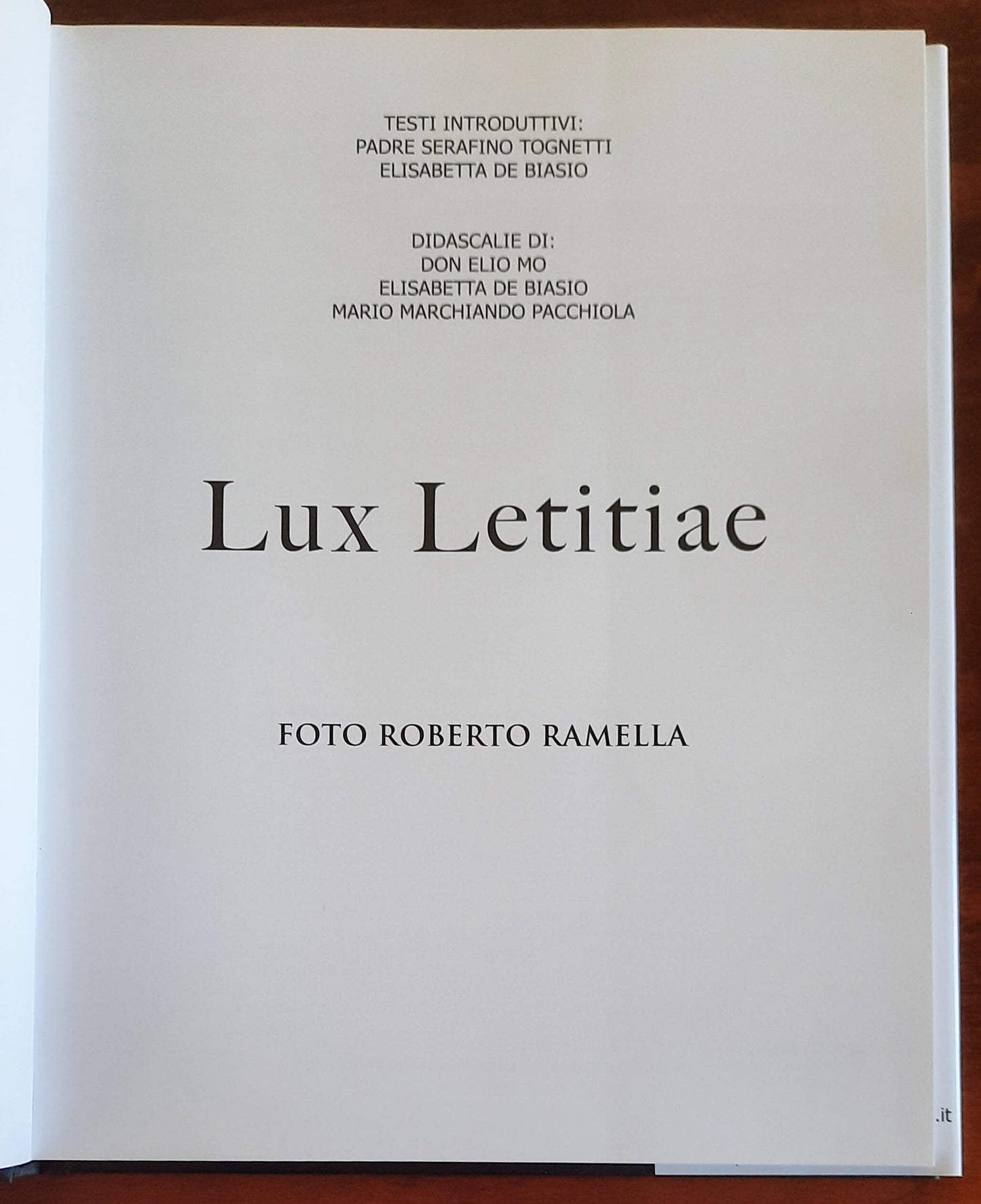 Lux Laetitiae - Fotografie di Roberto Ramella - 2013