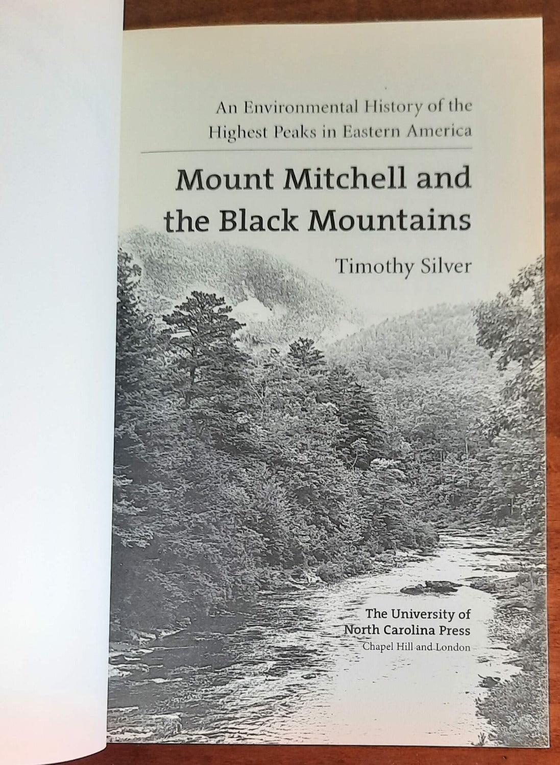 Mount Mitchell and the Black Mountains: An Environmental History of the Highest Peaks in Eastern America