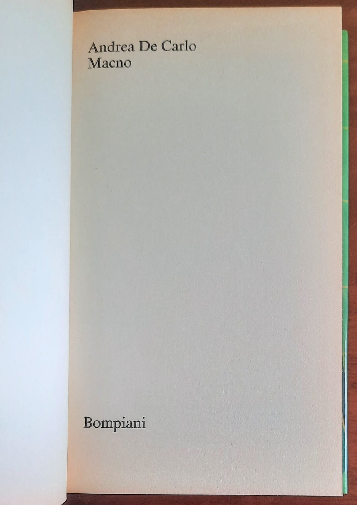 Macno - di Andrea De Carlo - Bompiani