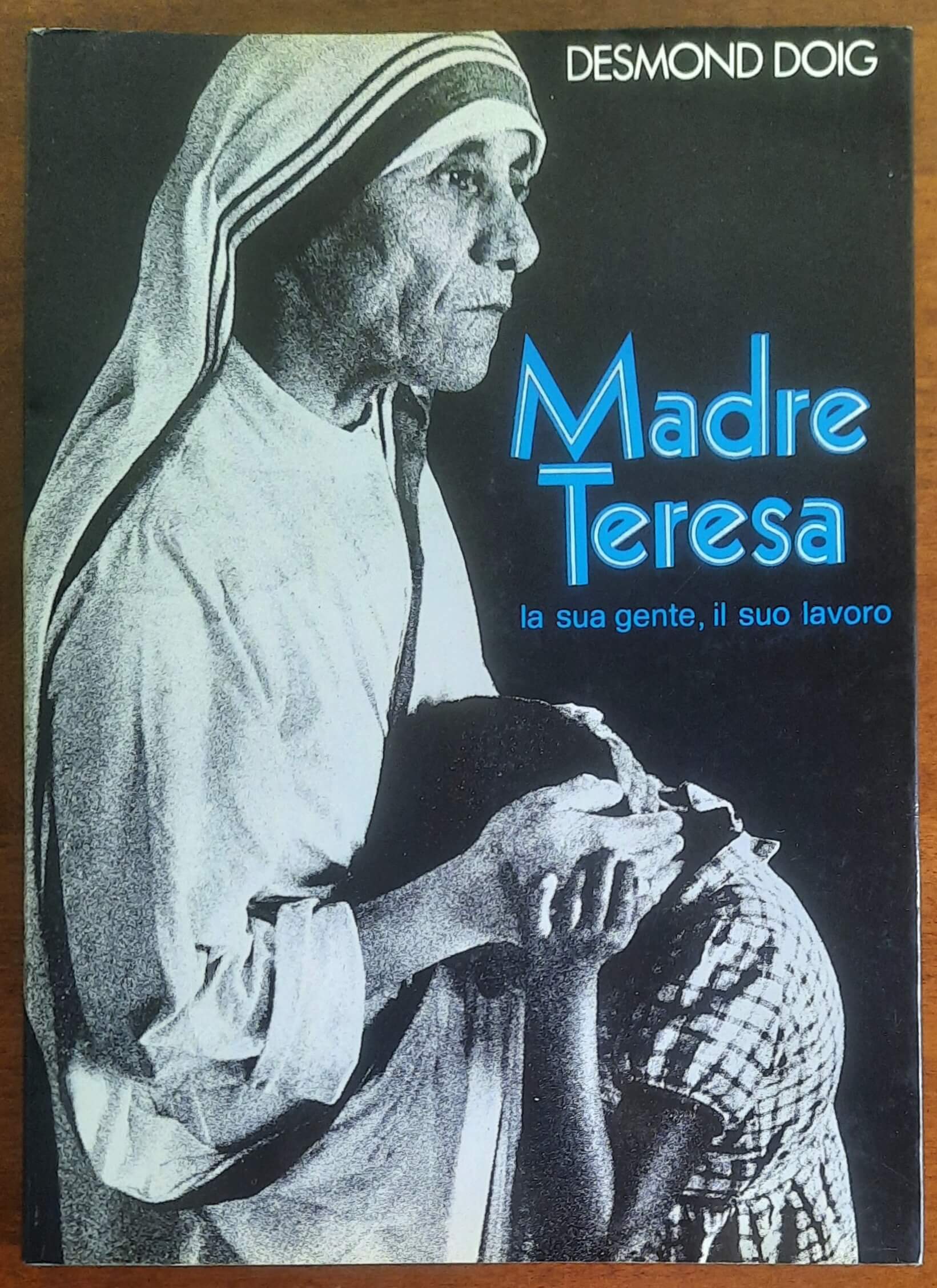 Madre Teresa, la sua gente, il suo lavoro - Edizioni Paoline