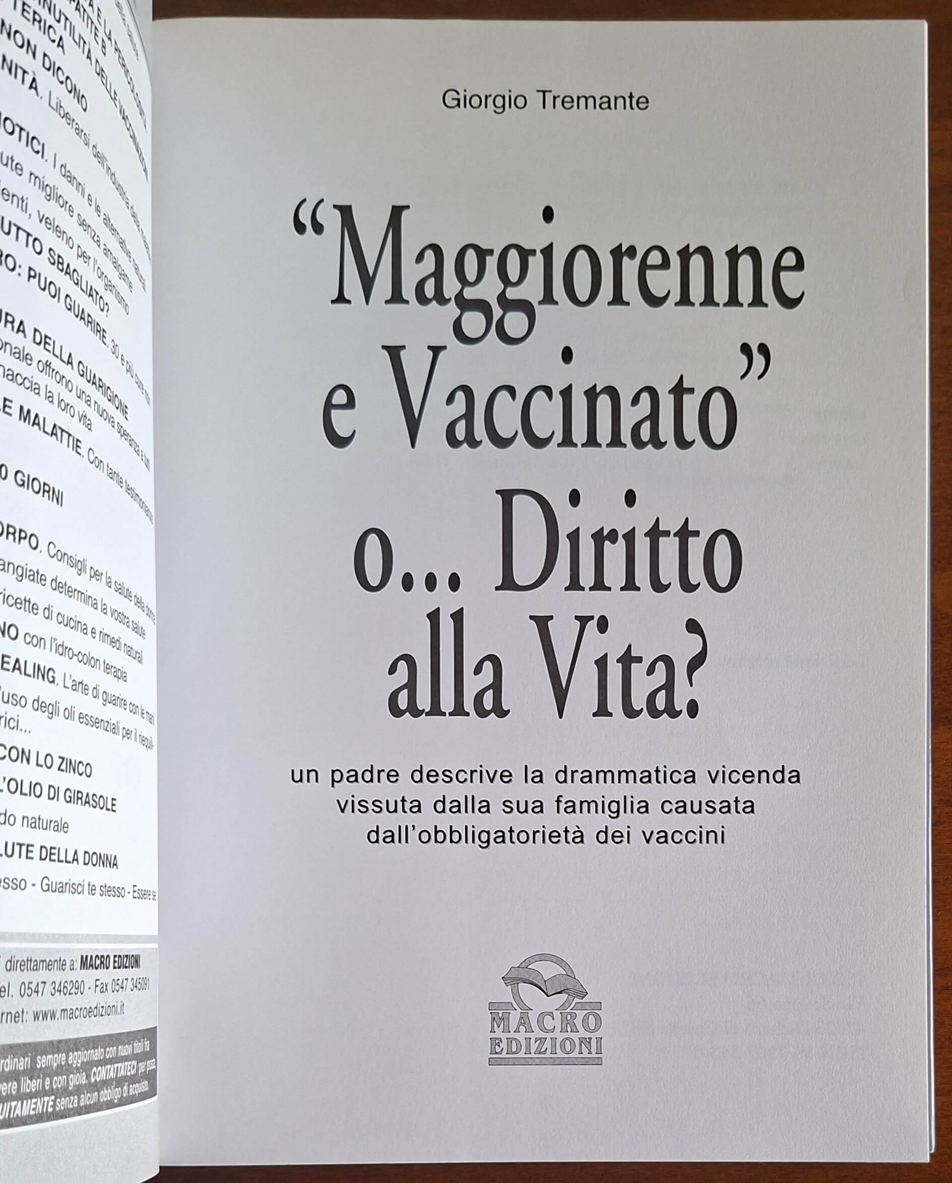 Maggiorenne e vaccinato o diritto alla vita - Macro Edizioni