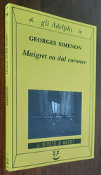 Maigret va dal coroner - di Georges Simenon - Libreria Biellese