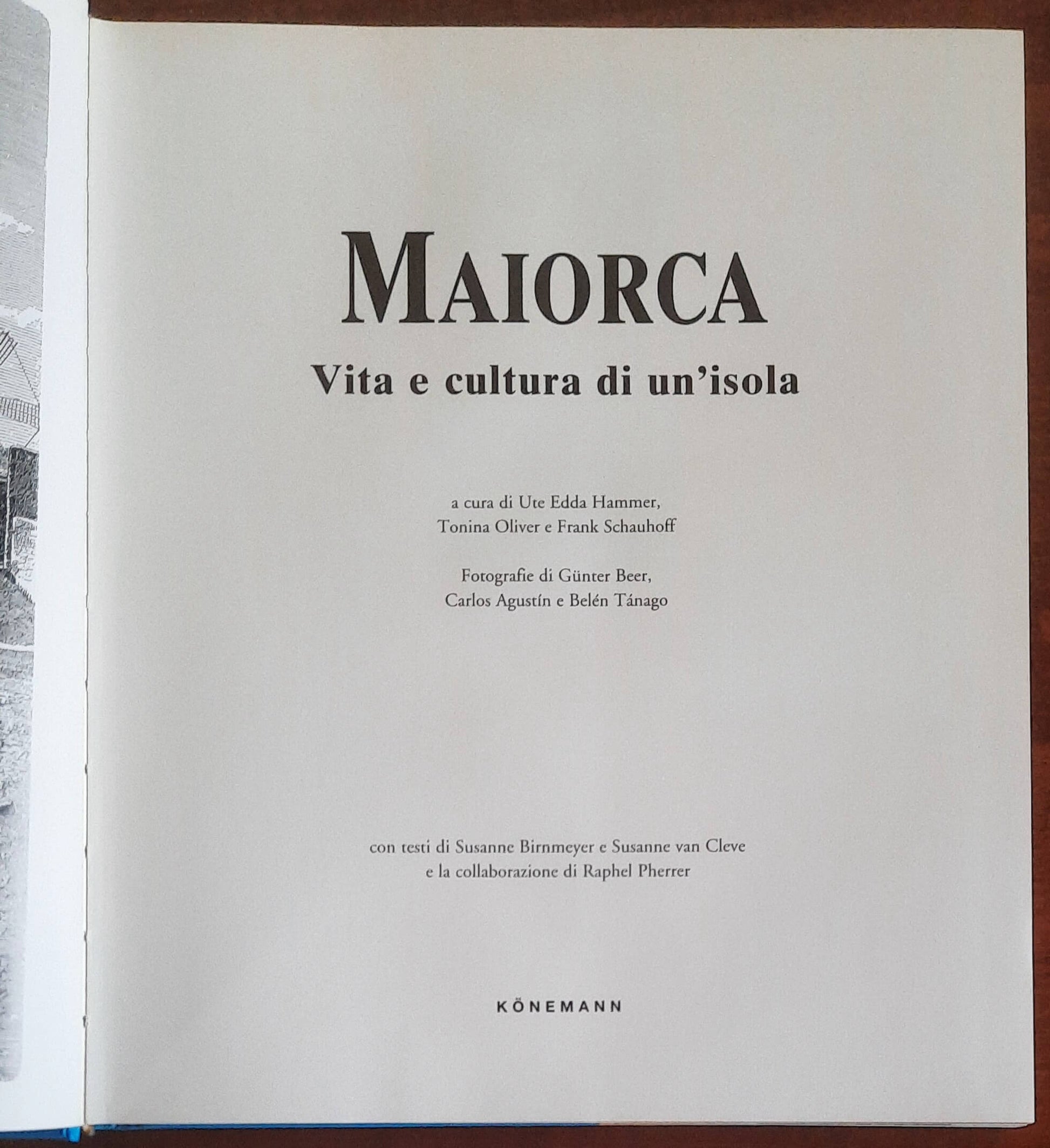 Maiorca. Vita e cultura di un’isola - Konemann - 2000