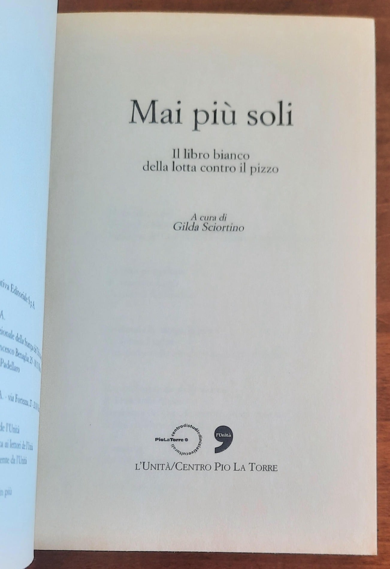 Mai più soli. Il libro bianco della lotta contro il pizzo