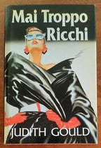 Mai troppo ricchi - di Judith Gould - CDE