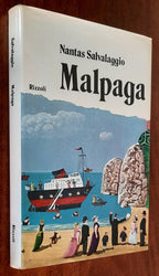 Malpaga - di Nantas Salvalaggio - Rizzoli - 1972