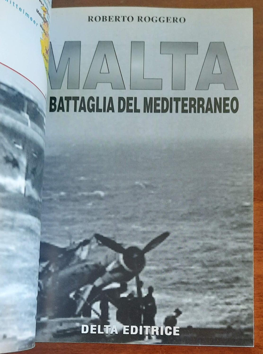 Malta. La battaglia del Mediterraneo - Delta Editrice - 2017 - Libreria Biellese