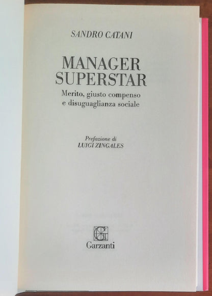Manager superstar. Merito, giusto compenso e disuguaglianza sociale