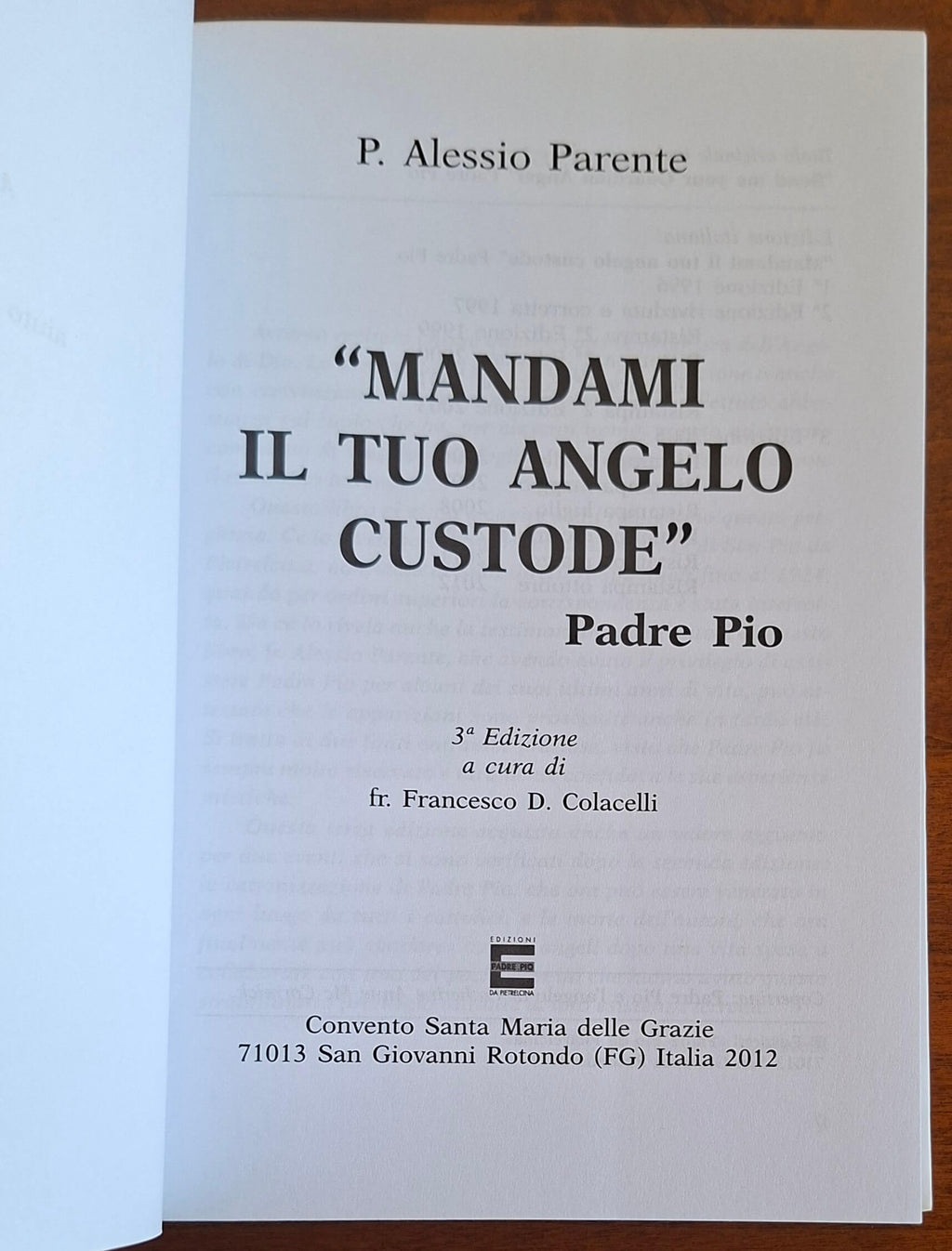 Mandami il tuo angelo custode, padre Pio - Frate Alessio Parente