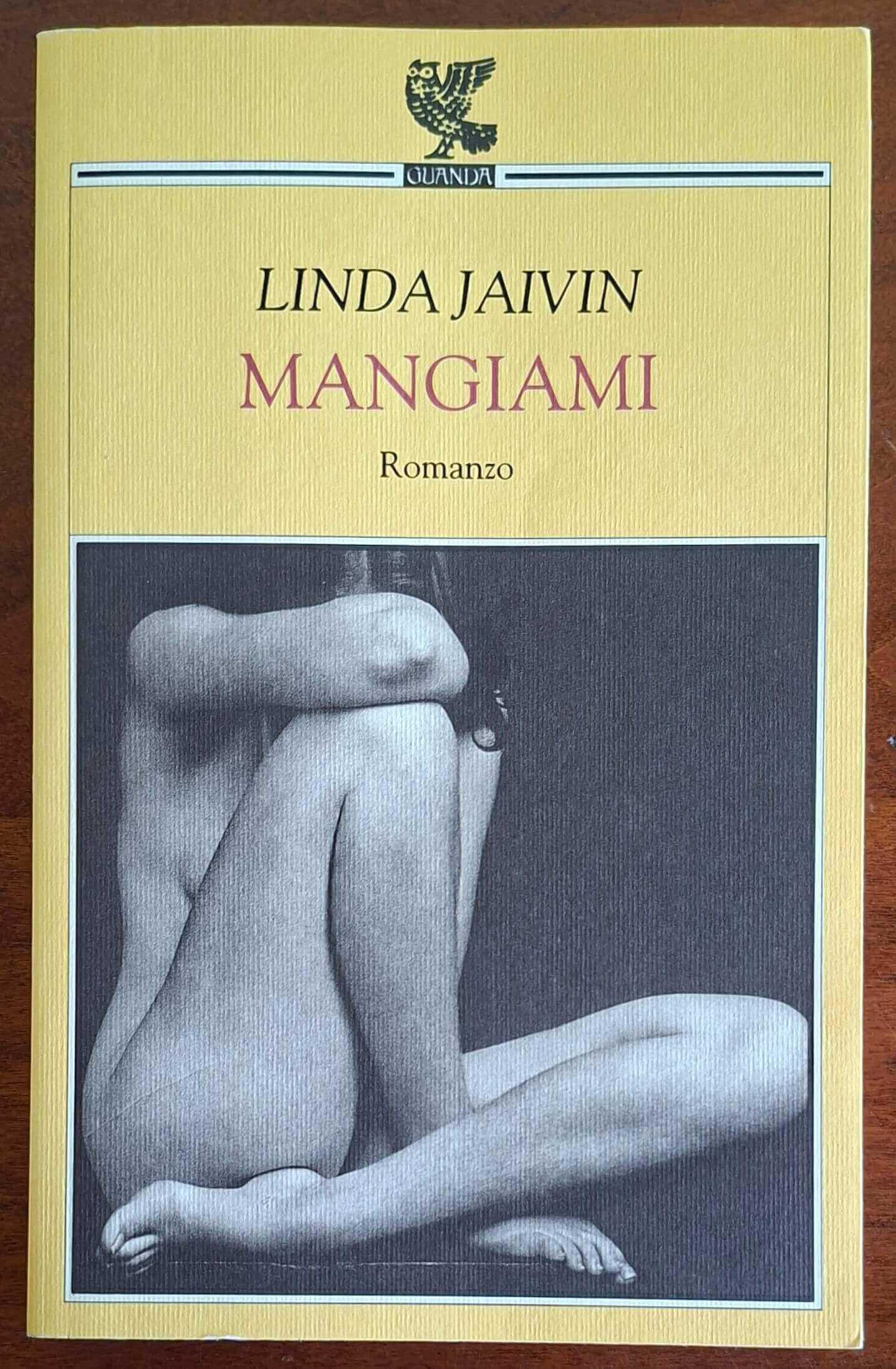 Mangiami - di Linda Jaivin - Guanda
