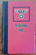 Manichini nudi. Auschwitz - Edizioni Ferni