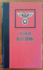 Manichini nudi. Il lager delle donne. Ravensbruck - Edizioni Ferni
