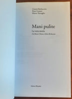 Mani pulite. La vera storia. Da Mario Chiesa a Silvio Berlusconi