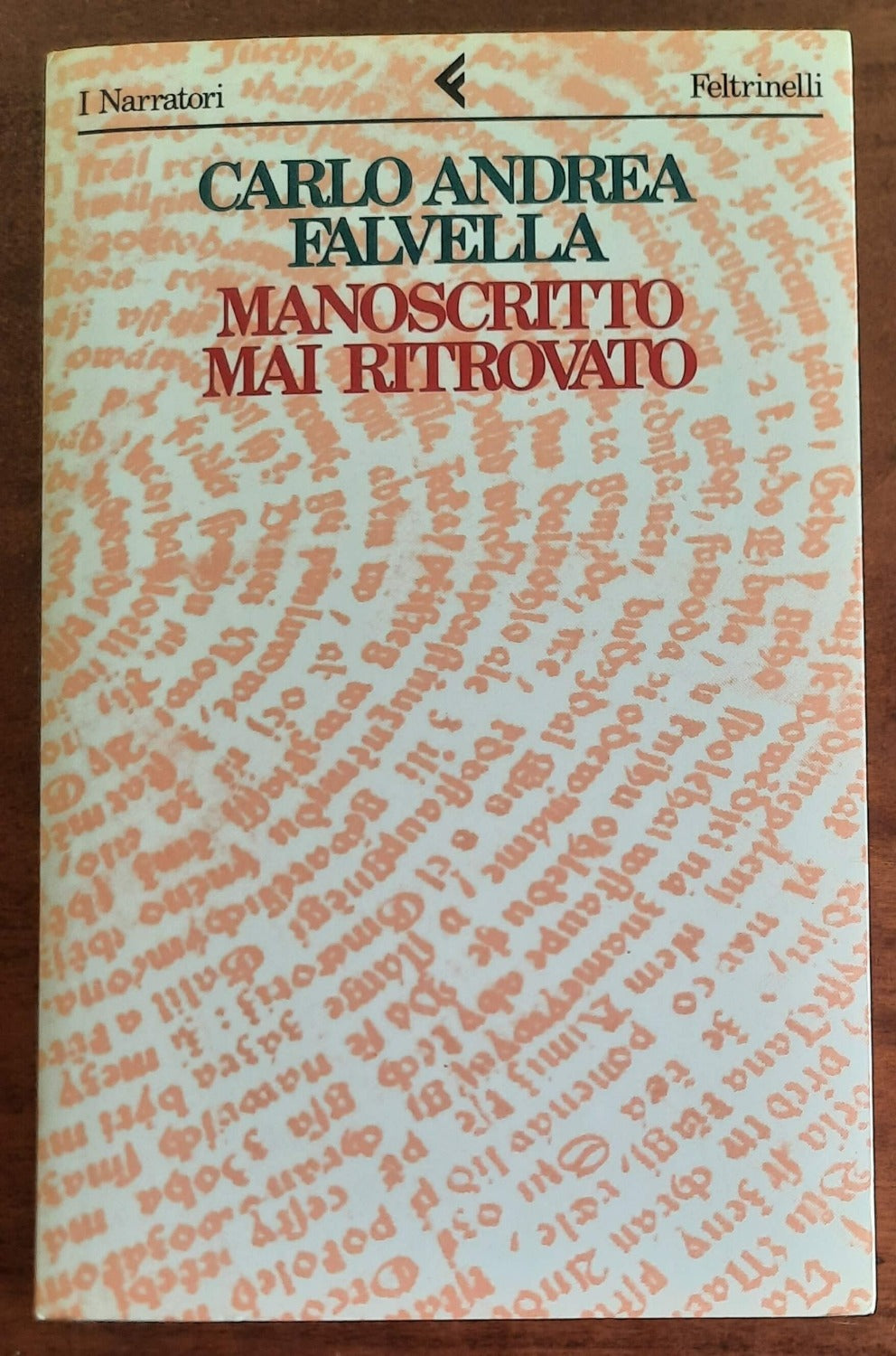 Manoscritto mai ritrovato - Feltrinelli