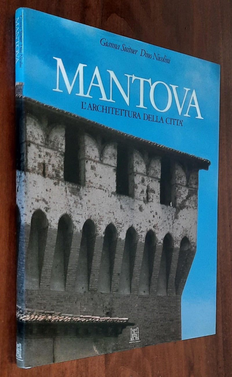 Mantova. L’architettura della città