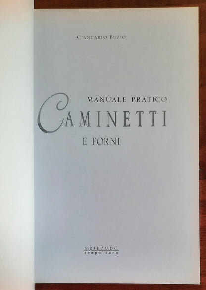 Manuale Pratico Caminetti e Forni - Gribaudo