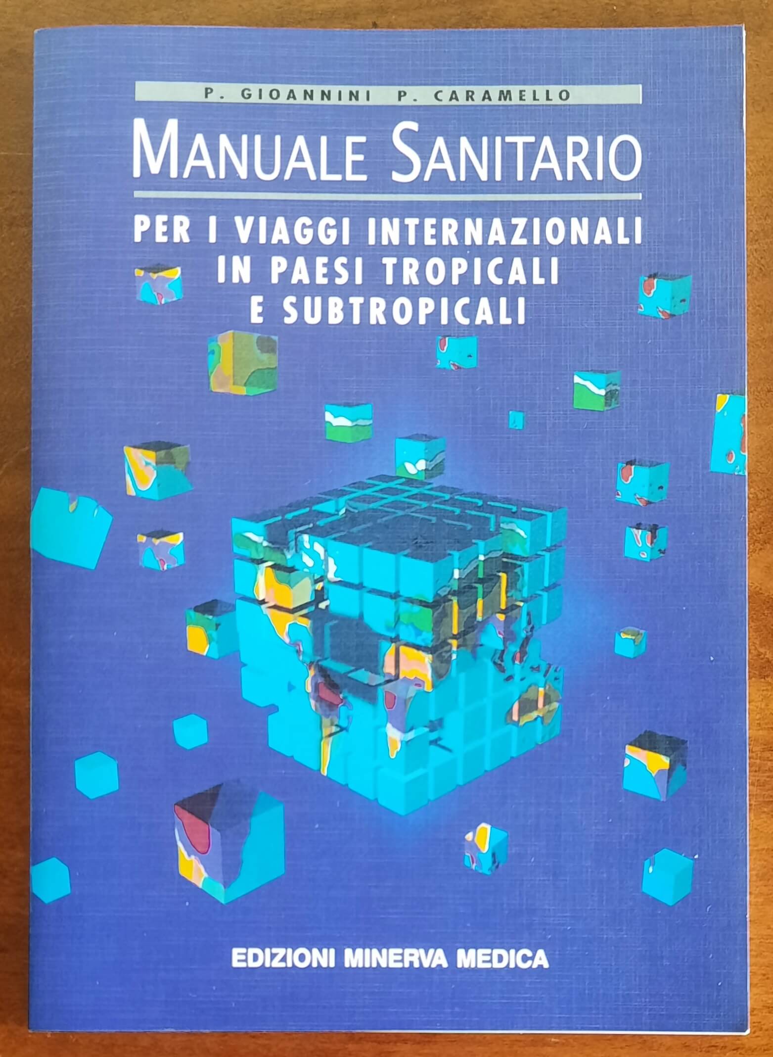 Manuale Sanitario per i viaggiatori internazionali in paesi tropicali e subtropicali