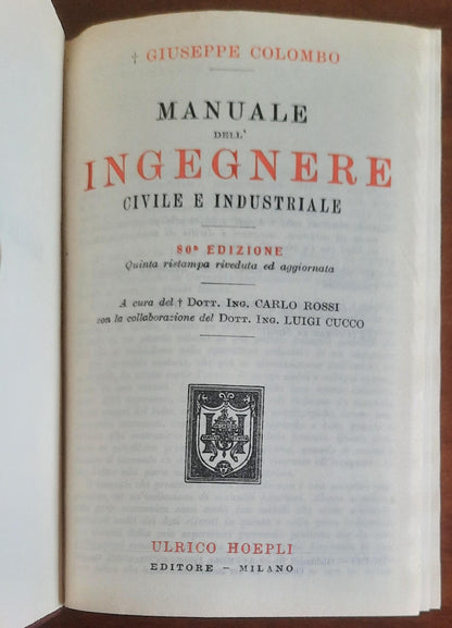 Manuale dell’ingegnere civile e industriale - Giuseppe Colombo - Hoepli