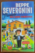 Manuale dell’uomo domestico - di Beppe Severgnini