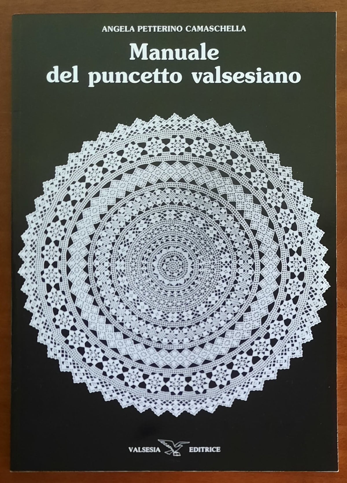 Manuale del puncetto valsesiano - di Angela Petterino Camaschella