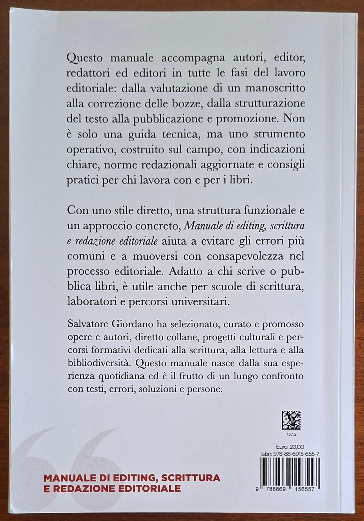 Manuale di editing, scrittura e redazione editoriale. Per autori, editor, editori