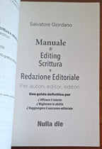 Manuale di editing, scrittura e redazione editoriale. Per autori, editor, editori