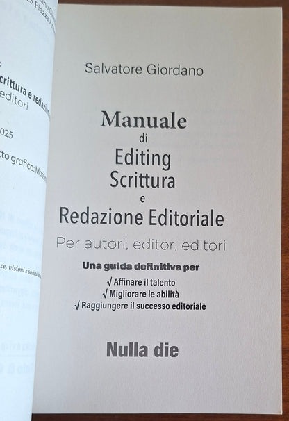 Manuale di editing, scrittura e redazione editoriale. Per autori, editor, editori