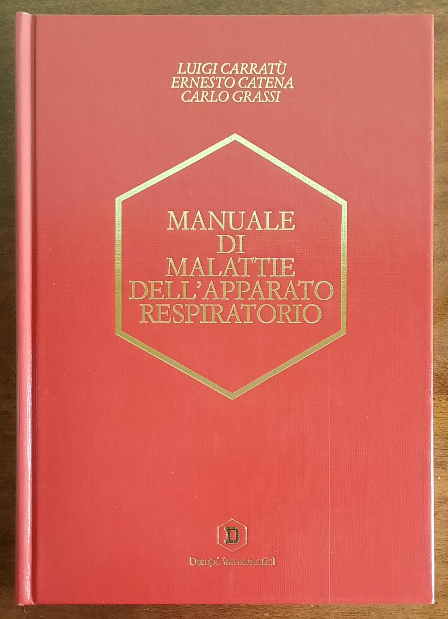 Manuale di malattie dell'apparato respiratorio - Carratù, Catena, Grassi -Masson