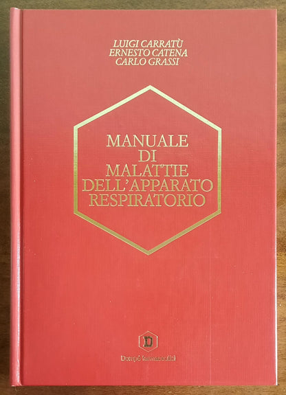Manuale di malattie dell'apparato respiratorio - Carratù, Catena, Grassi -Masson