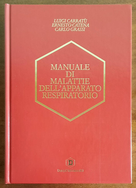 Manuale di malattie dell'apparato respiratorio - Carratù, Catena, Grassi -Masson