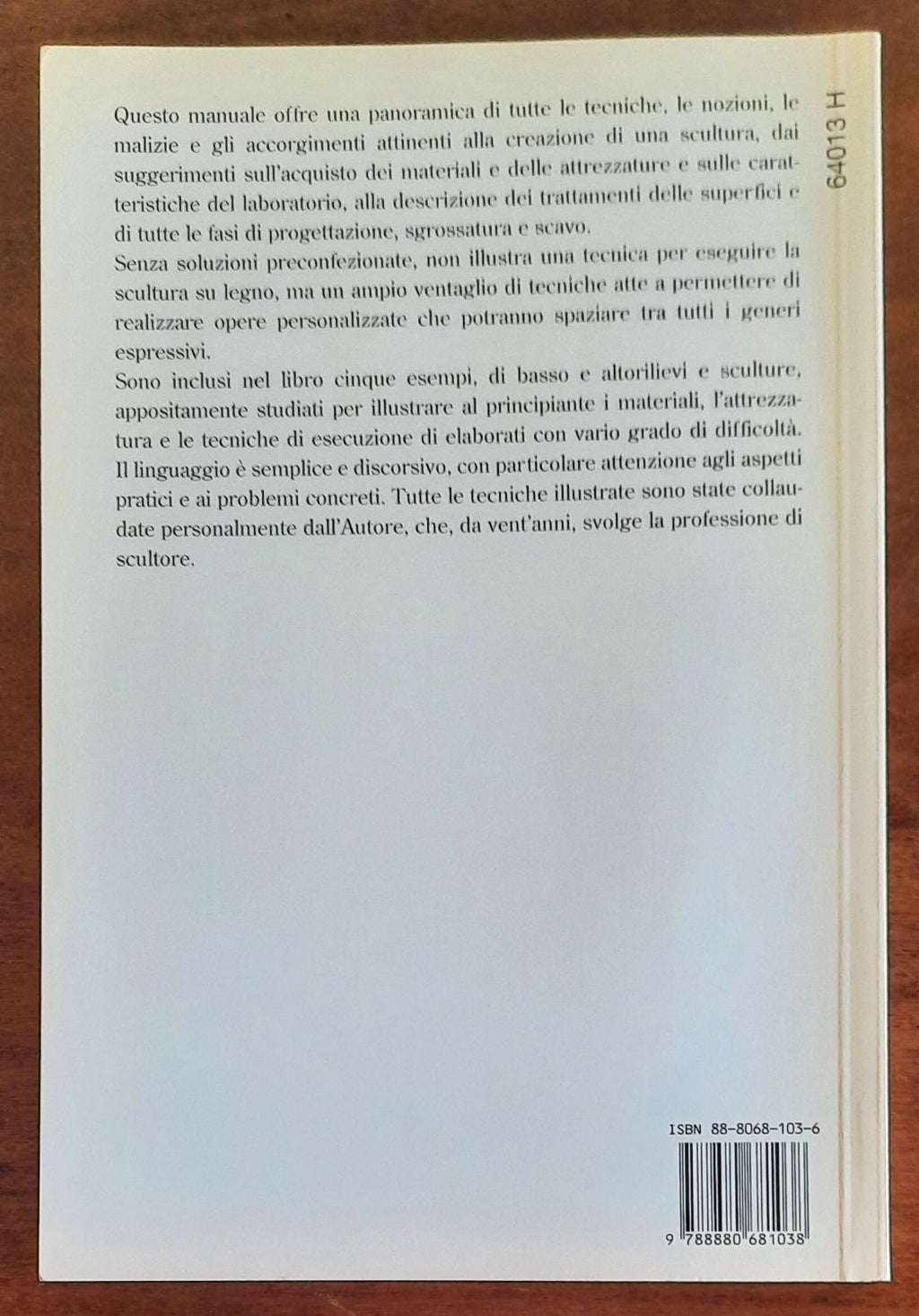 Manuale di scultura su legno. Dal bassorilievo al tutto tondo