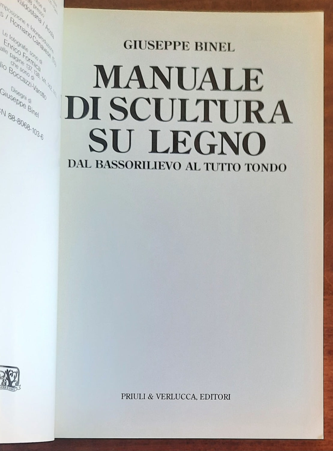 Manuale di scultura su legno. Dal bassorilievo al tutto tondo