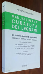 Manuale per la cubatura dei legnami cilindrici, conici e squadrati - Hoepli