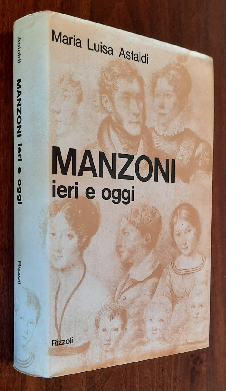 Manzoni ieri e oggi - Rizzoli - Libreria Biellese