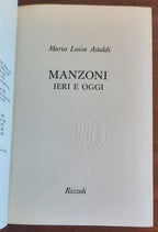 Manzoni ieri e oggi - Rizzoli - Libreria Biellese