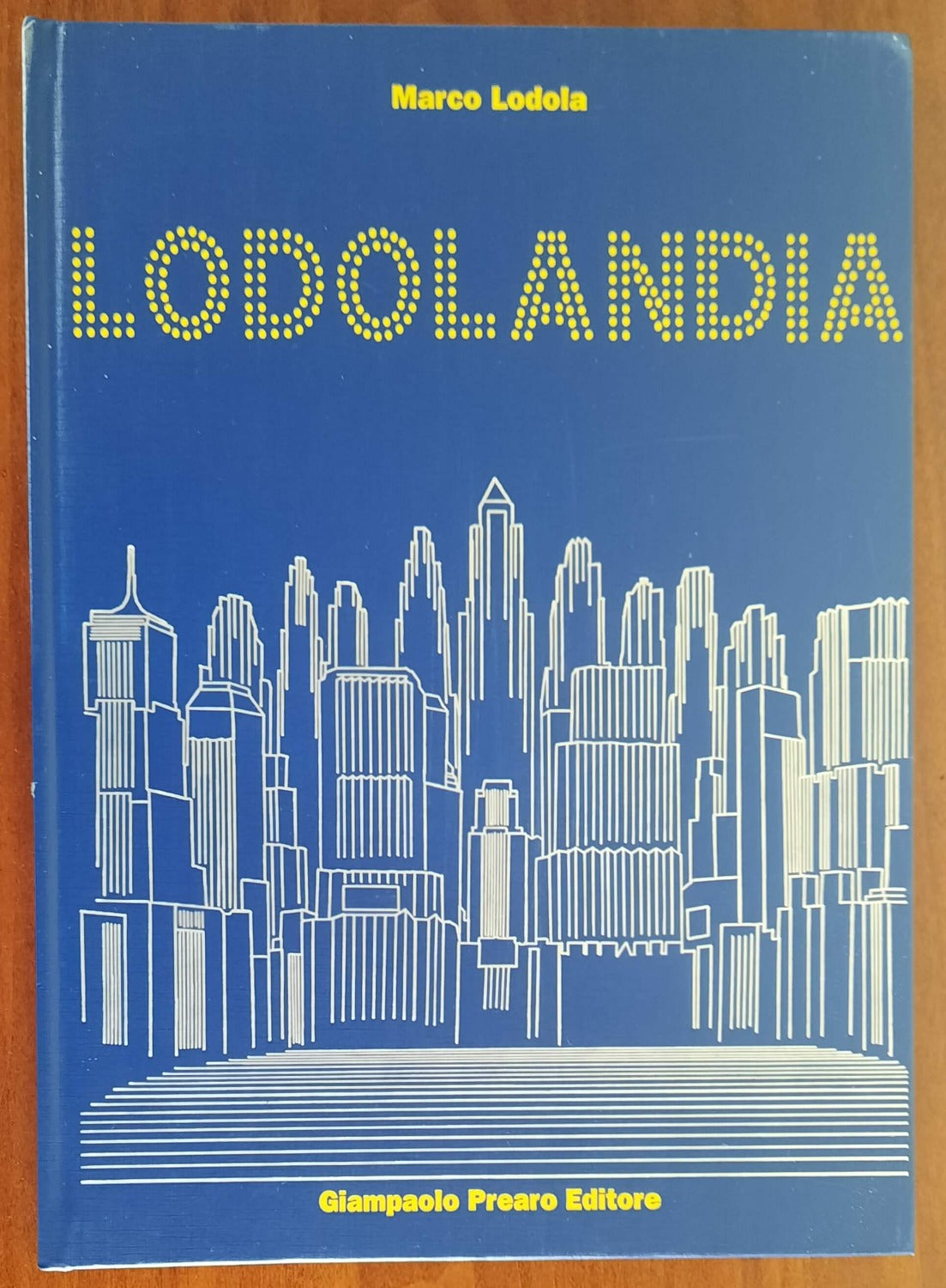 Marco Lodola: Lodolandia - Libreria Biellese