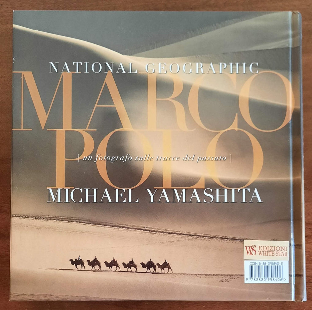 Marco Polo di Michael Yamashita - Edizioni White Star - National Geographic