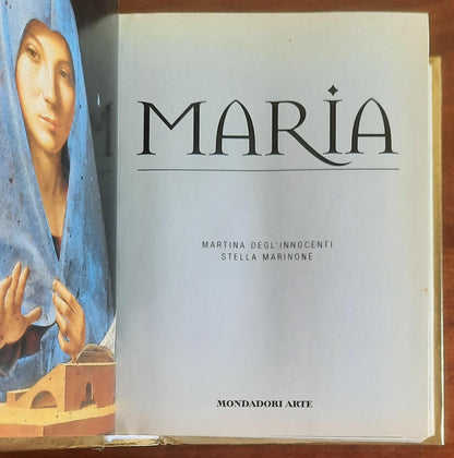 Maria - di Martina Degl’Innocenti e Stella Marinone- Mondadori Arte