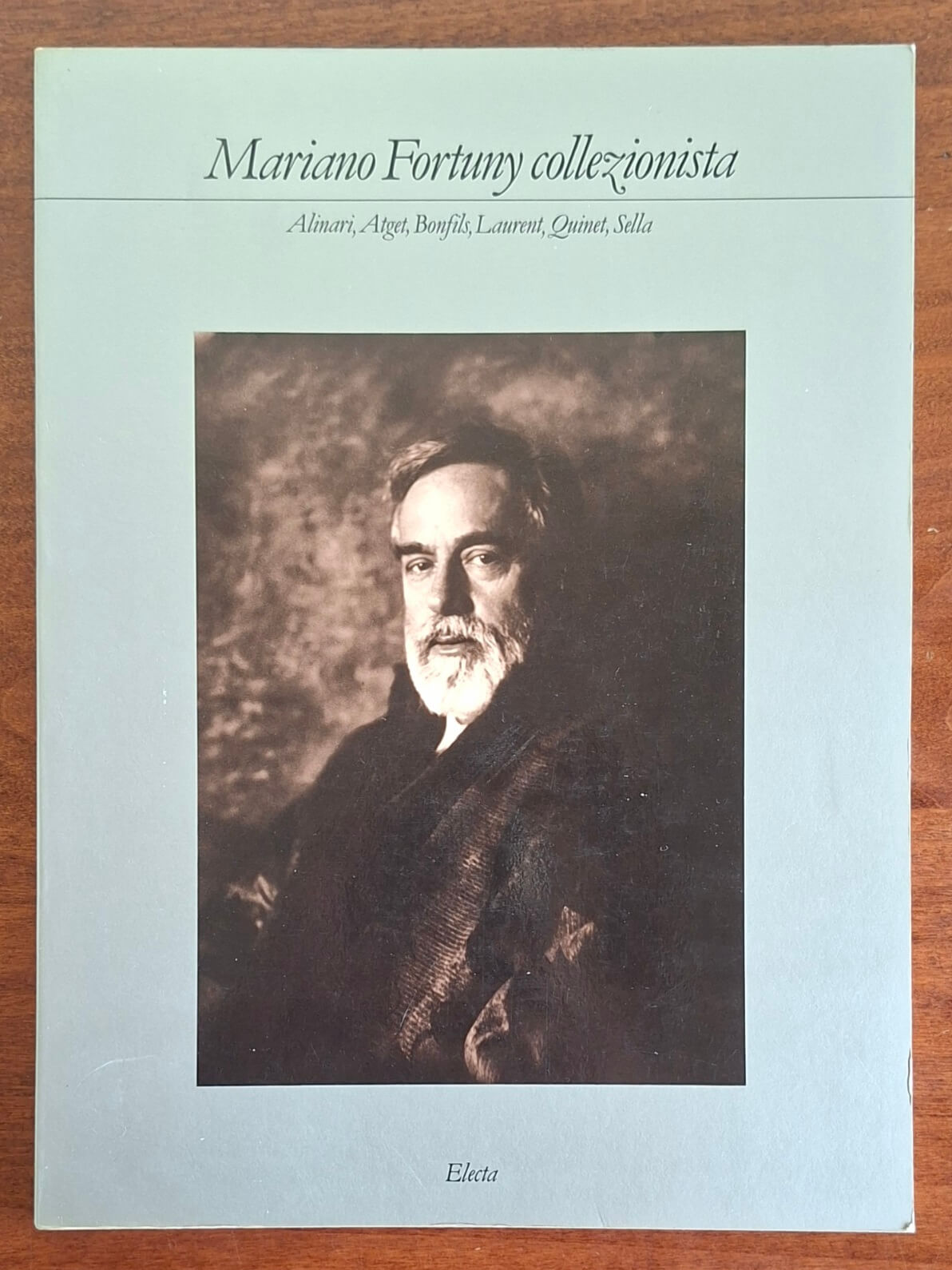 Mariano Fortuny collezionista. Alinari, Atget, Bonfils, Laurent, Quinet, Sella