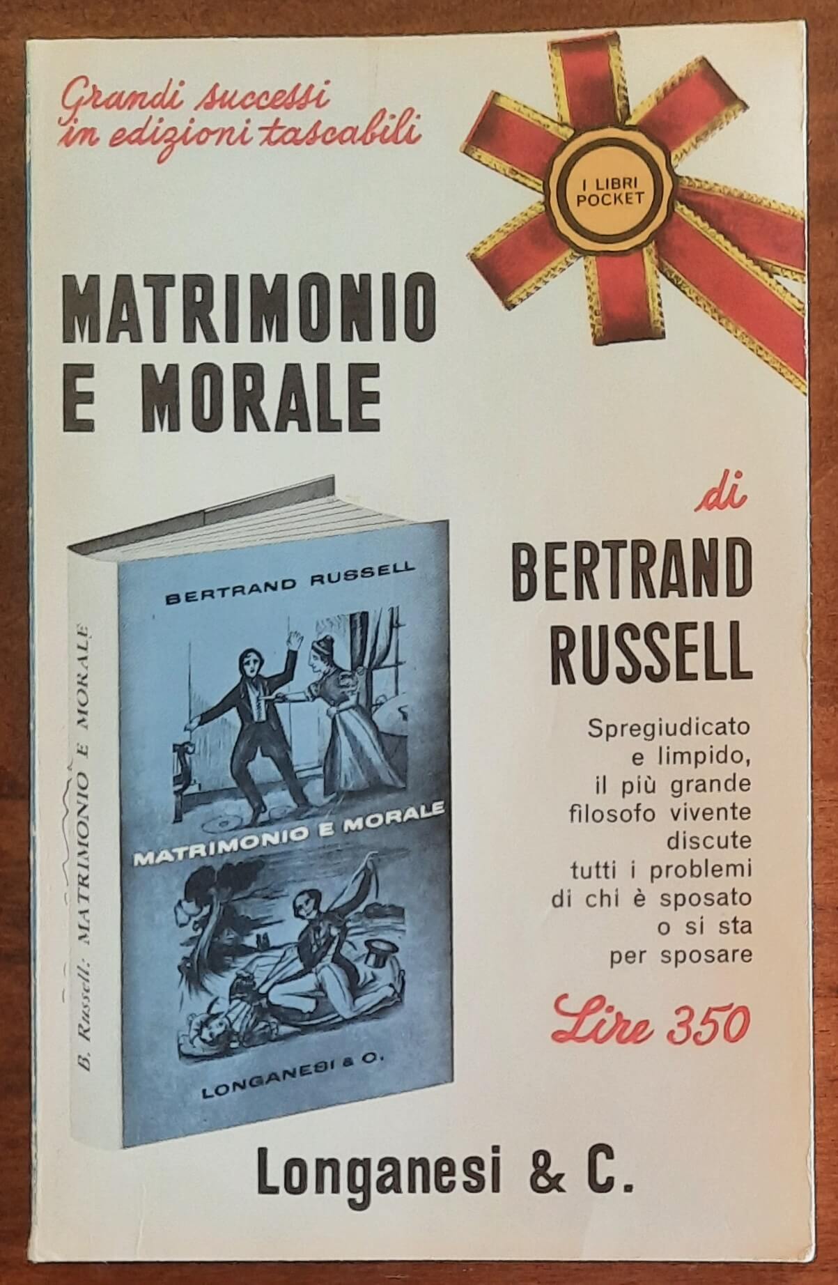 Matrimonio e morale - di Bertrand Russell - Longanesi