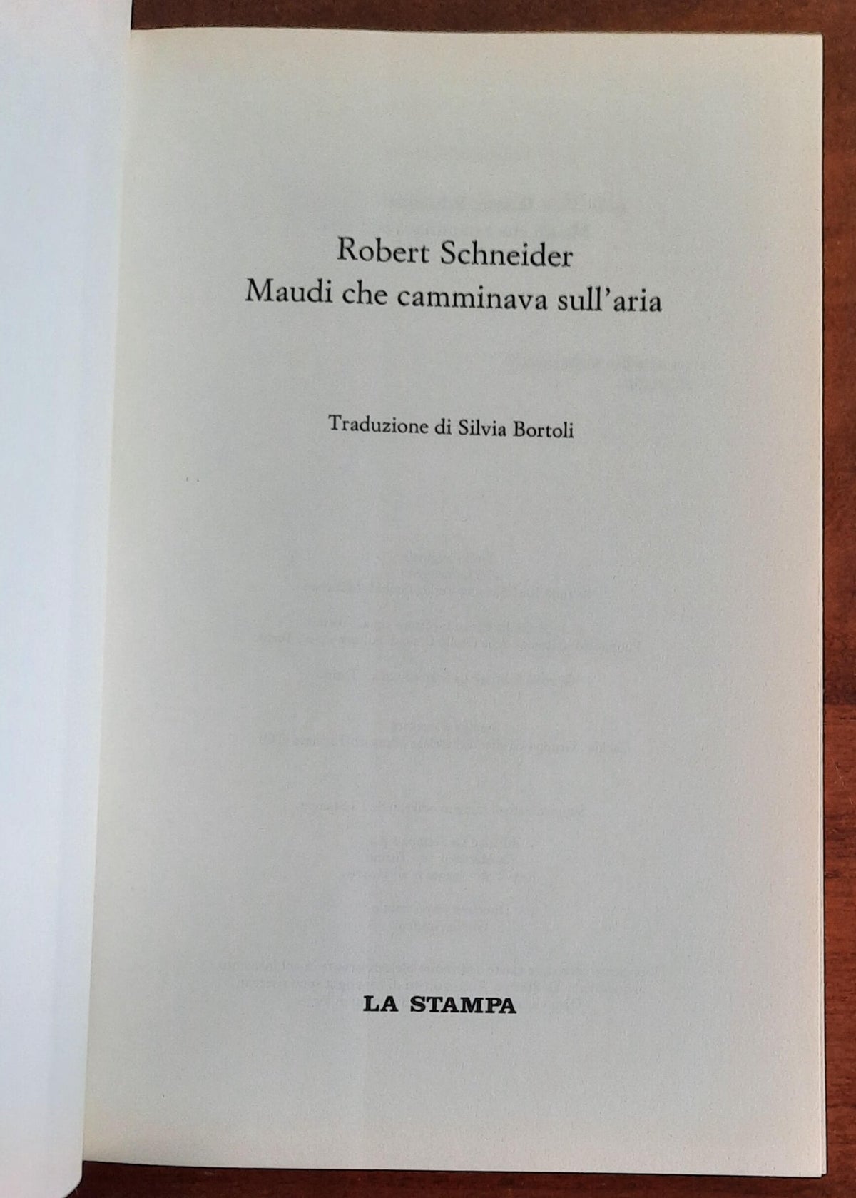 Maudi che camminava sull’aria - di Robert Schneider