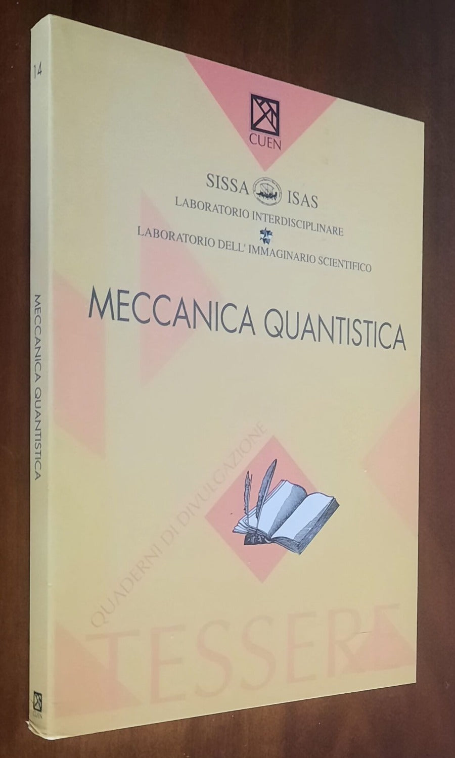 Meccanica quantistica - Tessere quaderni di divulgazione