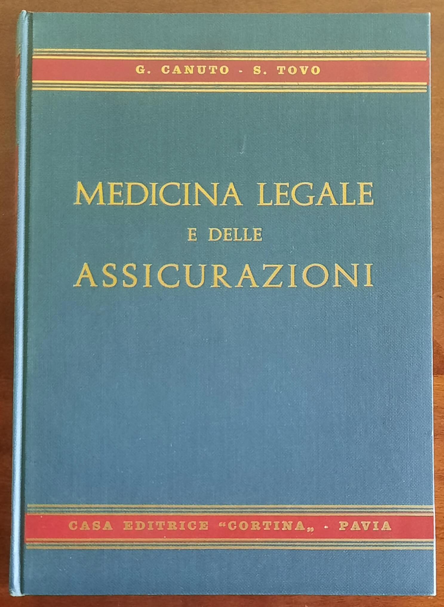 Medicina legale e delle assicurazioni - Casa Editrice Cortina