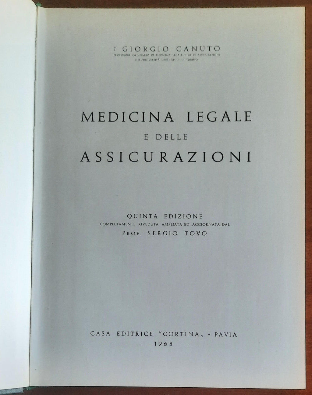 Medicina legale e delle assicurazioni - Casa Editrice Cortina