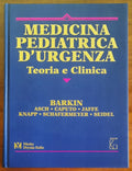 Medicina pediatrica d'urgenza. Teoria e Clinica - Barkin - Mosby Doyma Italia