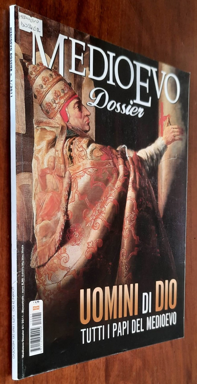 Medioevo Dossier Gen. 2011 (Uomini di Dio. Tutti i papi del Medioevo)